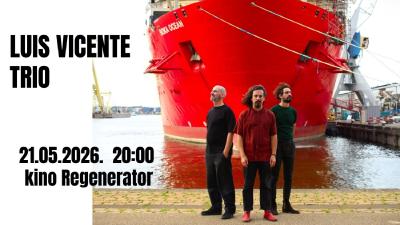 Image Koncert: LUÍS VICENTE TRIO @KINO REGENERATOR, Zabok
