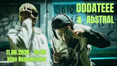 Image KONCERT: Oddateee & AbSTRA @Kino Regenerator, Zabok
