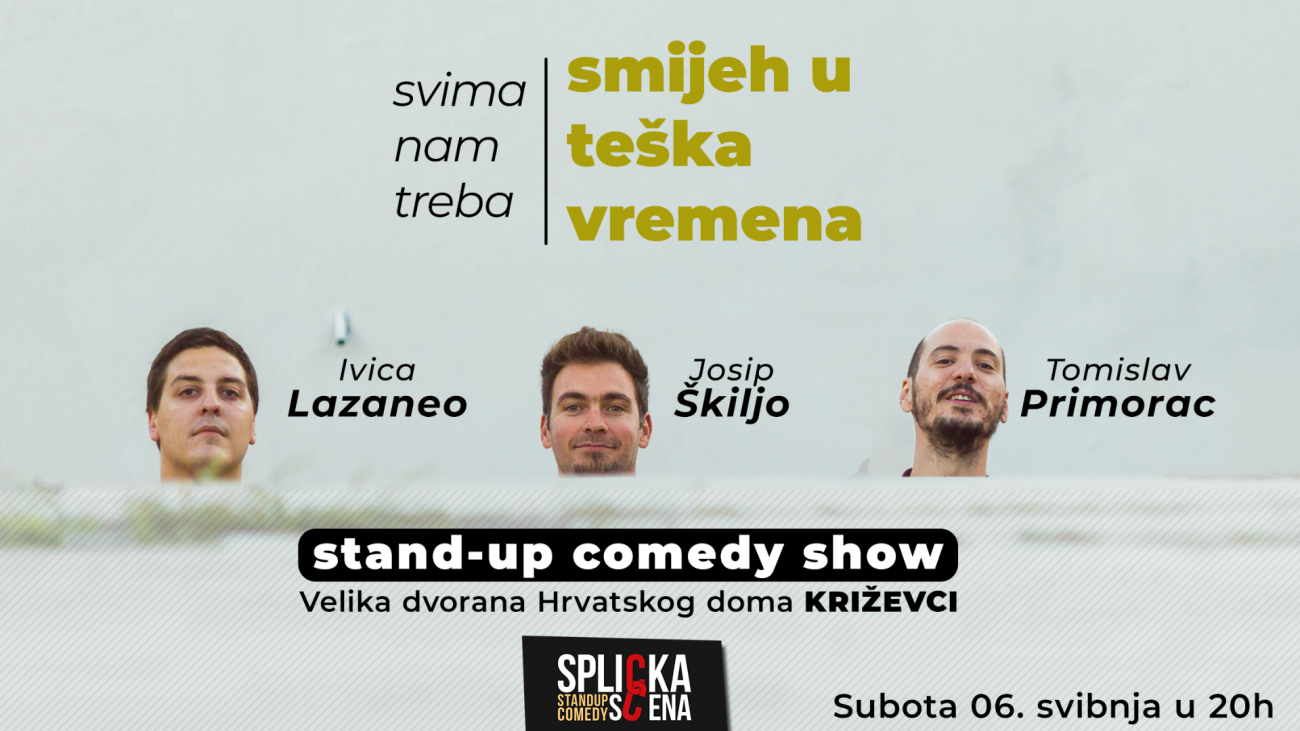 Image Križevci: "SMIJEH U TEŠKA VREMENA" - Stand-up Comedy Show SplickeScene