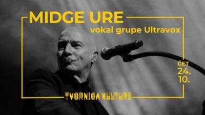 Image MIDGE URE (voice of ULTRAVOX) u Tvornici kulture