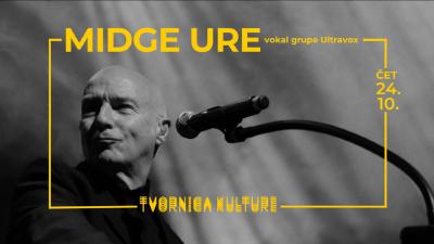 Image MIDGE URE (voice of ULTRAVOX) u Tvornici kulture