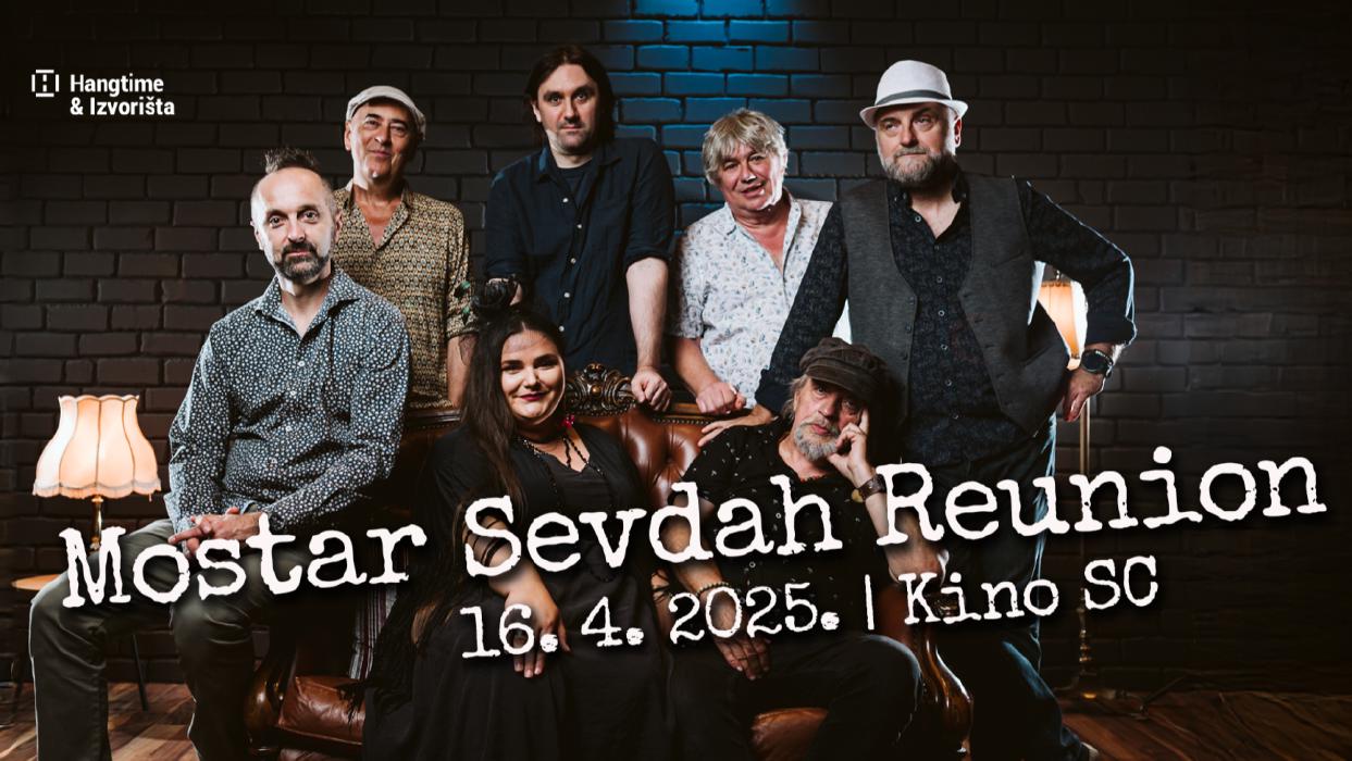 Image Mostar Sevdah Reunion u Kinu SC!