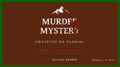 Murder Mystery: Ubojstvo na planini: Termin 1