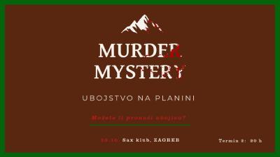 Murder Mystery: Ubojstvo na planini: Termin 2