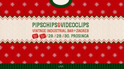 Image PIPSCHIPS&VIDEOCLIPS u Zagrebu!