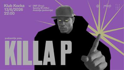 Image podzemlje pres. Killa P
