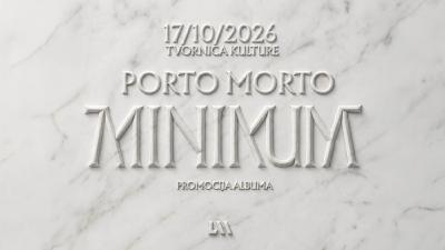 Image Porto Morto u Tvornici Kulture!