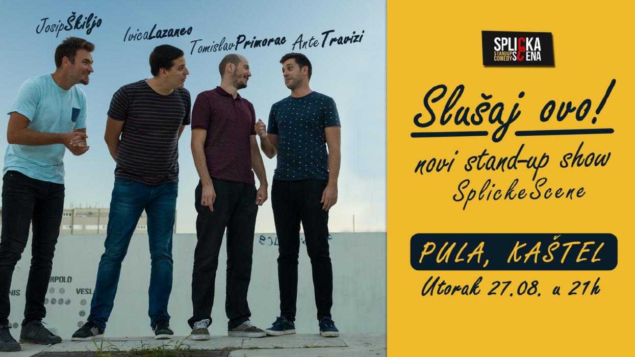 Image Pula: "Slušaj ovo!" - novi stand-up show SplickeScene