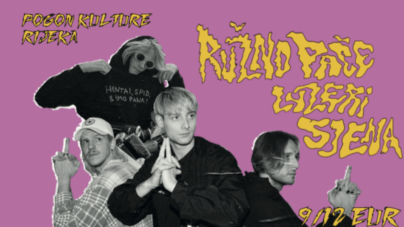 Image RUŽNO PAČE, LUZERI & SJENA + DJ TIKACH U POGONU KULTURE
