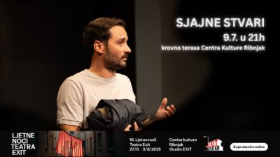 Image SJAJNE STVARI - 16. Ljetne noći Teatra EXIT