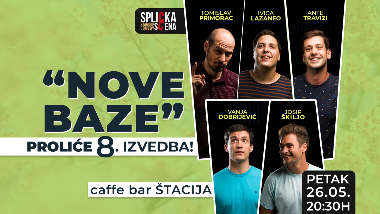 Image Štacija, Split: NOVE BAZE PROLIĆE - 8. IZVEDBA! - Stand-up Comedy Show SplickeScene
