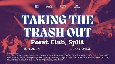 Image Taking The Trash Out @ Porat Club Split!