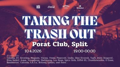 Image Taking The Trash Out @ Porat Club Split!