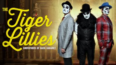 Image Tiger Lillies - Godfathers of dark cabaret