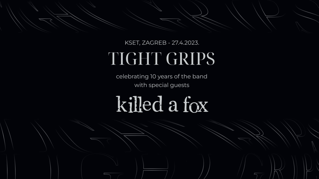 Image Tight Grips + Killed a Fox // KSET