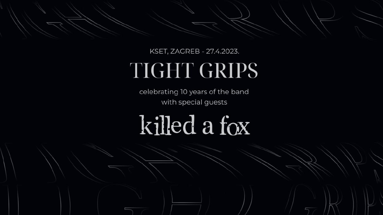 Image Tight Grips + Killed a Fox // KSET