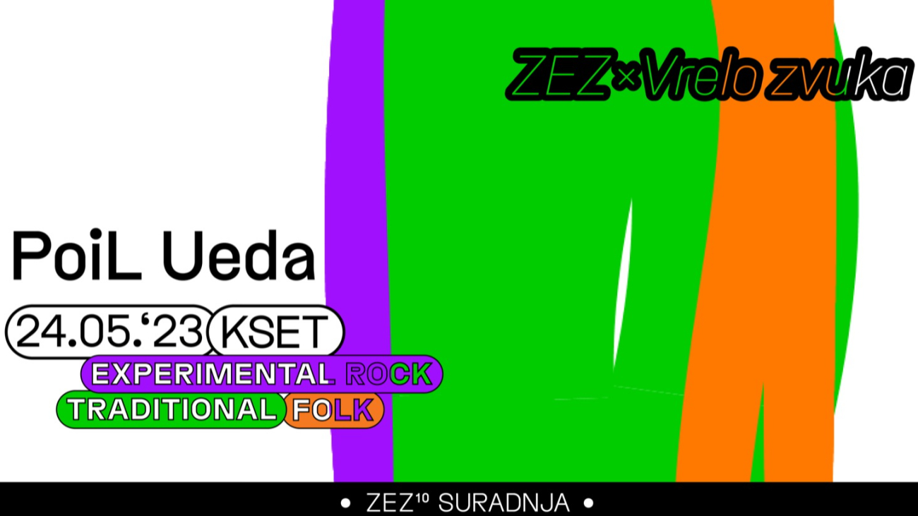 Image ZEZ x Vrelo Zvuka: PoiL Ueda //KSET